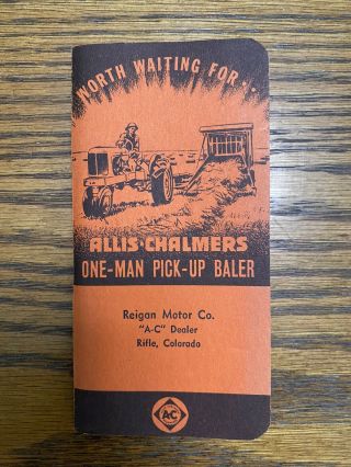 Allis Chalmers Pocket Notebook Wd & Roto Baler On Cover - And Unmarked