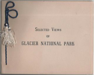 Selected Views Of Glacier National Park Vintage Book Glacier Park Company Mt