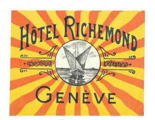 Vintage Hotel Luggage Label Hotel Richemond Geneve Geneva Switzerland Sailboat