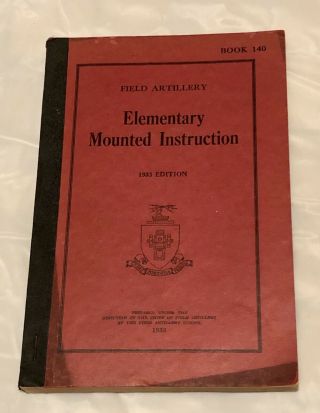 Us Field Artillery Elementary Mounted Instruction 1933