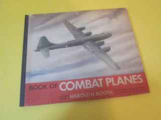 Vintage 1944 Book Of Combat Planes By Harold H Booth Book