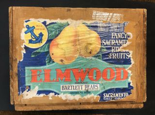 Vtg Wood Box Crate Elmwood Bartlett Pears Sacramento “california Fruit Exchange”