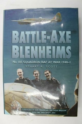 Ww2 British Raf 105 Squadron Battle Axe Blenheims 1940 - 41 Reference Book