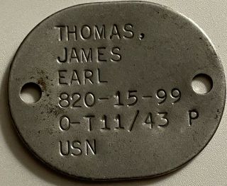 Ww2 Usn Dog Tag Named To James Earl Thomas