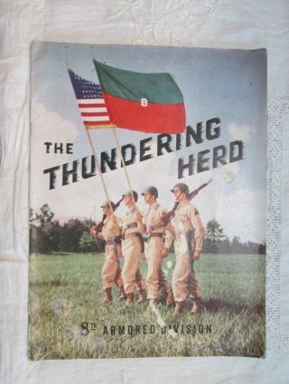 Wwii The Thundering Herd - 8th Armored Division Pictoral History Yearbook Signed