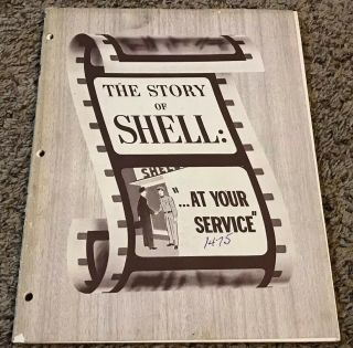 Vintage 1940’s Or 1950’s The Story Of Shell (oil) “at Your Service”,  Booklet