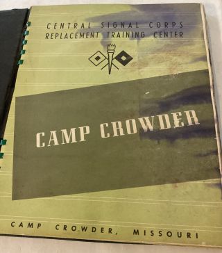 Camp Crowder Central Signal Corps replacement training center 2