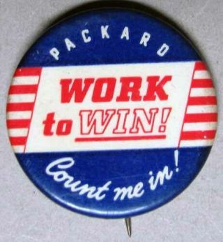Very Rare 1943 - 1945 Packard Wwii Advertising Pinback Button L@@k G925