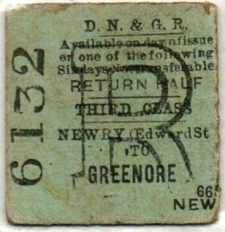 D N & G Railway Ticket Greenore To Newry (edward St (rtn Half)