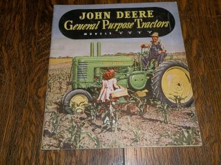 Vintage John Deere General Purpose Tractors Models " A " - " B " - " G " - " H " Brochure