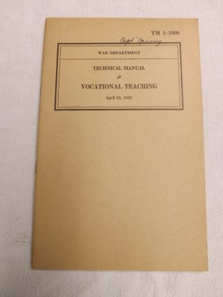 Wwii 1942 Us Army Technical Book Tm 1 - 1000 Vocational Teaching