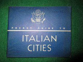 Ww2 U.  S.  Army Soldier’s A Pocket Guide To Italian Cities Dated 1944