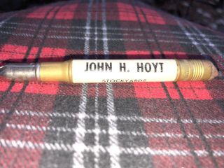 Vintage Bullet Pencil - John H Hoyt Stockyards Denver Colo Co Cattle Hogs