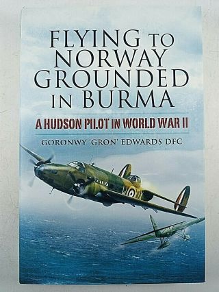 Ww2 British Raf Flying To Norway Grounded In Burma Hudson Pilot Reference Book