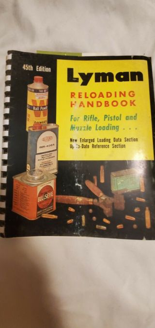 Vtg 1970 Lyman Reloading Handbook 45th Edition For Rifle Pistol Muzzle Loading