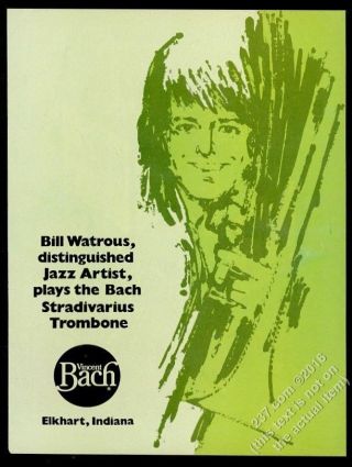 1976 Bill Watrous Portrait Vincent Bach Stradivarius Trombone Vintage Print Ad