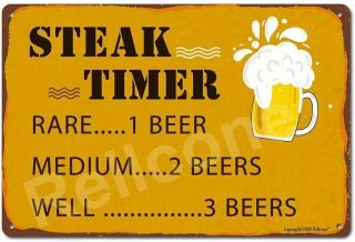 Steak Timer,  8x12 Retro Funny Beer Signs,  Man Cave,  Bar,  Bbq,  Garage,  Cafe