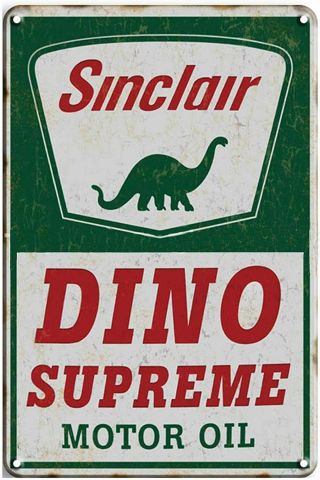 Sinclair Dino Supreme Motor Oil Gas Station Garage Auto Shop Metal Sign 8 X 12