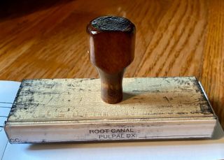 Vintage Wood Mounted Rubber Stamp Handle Dental Endodontics Root Canal 2x5”