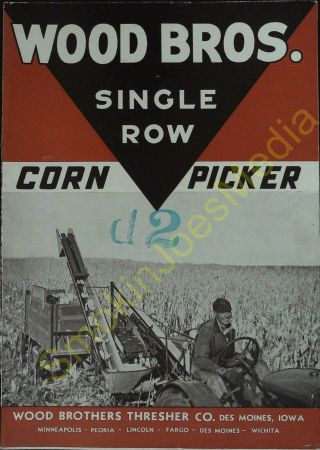 Wood Bros.  Single Row Cornpicker Des Moines Iowa Sales Brochure