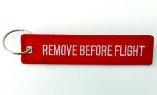 Remove Before Flight Keyring / Luggage Tag,  But