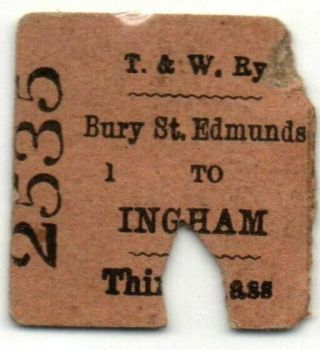 Thetford & Watton Railway Ticket Bury St.  Edmunds To Ingham