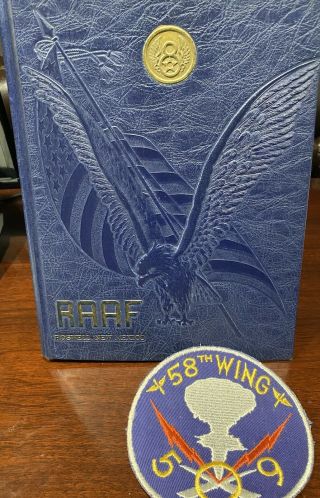 Roswell Army Airfield 1947 Yearbook - RAAF - 58th Wing,  509th Bombardment￼ Group 5