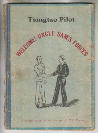 1946 Booklet - Tsingtao Pilot - Welcome Uncle Sam 
