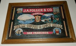 J.  A.  Folger & Co.  Pioneer Steam Coffee And Spice Mills San Francisc Mirror