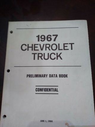1967 Chevrolet Truck Data Book,  Chevrolet Confidential In 1967,  Loads Of Info