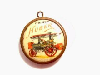 Old Pendant Promo For The Huber Mfg Co,  Marion Ohio With Steam Operated Vehicles
