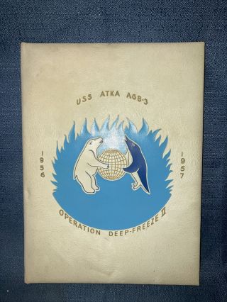 Uss Atka Agb - 3 Operation Deep Freeze 2 Book