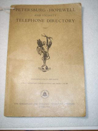 1947 Petersburg - Hopewell Chesapeake And Potomac Telephone Co.  Of Va Directory