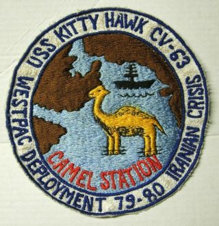 Uss Kitty Hawk Cv - 63 - Westpac Deploy 79 - 80 - Iranian Crisis Camel Station Patch