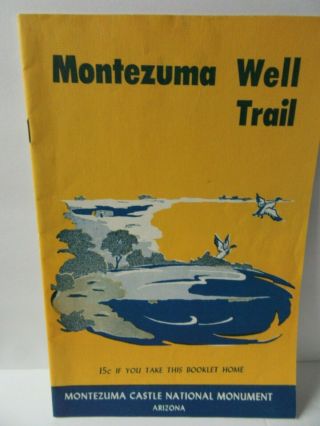 Vintage Montezuma Well Trail National Monument Arizona Brochure / Booklet