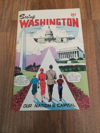 1957 Comic: Seeing Washington Our Nation 