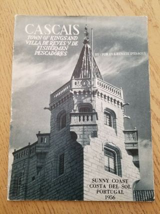 Rare 1956 Official Cascais Costa Del Sol Portugal Visitor Tourist Info Booklet