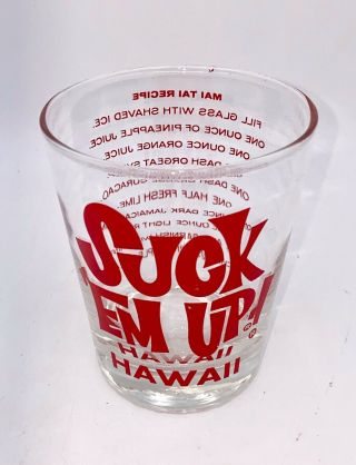 Vintage “suck ‘em Up Hawaii” Mai Tai Recipe Cocktail Glass