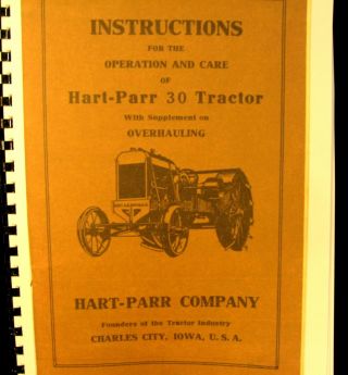 Hart - Parr Instructions For The Operation Of Hart - Parr 30 Tractor W/ Supplement