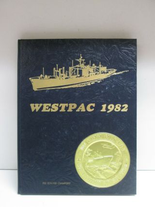 Uss Niagara Falls (afs - 3) 1982 Westpac Cruise Book