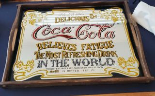 Vintage Delicious Coca - Cola Relieves Fatigue Mirror Tray Sign 5 Cents Drink