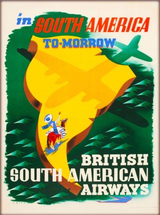 In South America Tomorrow Airlines Vintage Travel Advertisement Poster Print