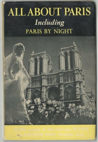 All About Paris; Paris By Night,  Circa 1949; Nightclubs,  Theatres; 96 Pages