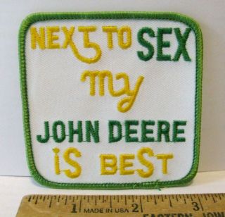 Next To Sex My John Deere Is Best 3 " Embroidered Sew On Patch Jd Advertising