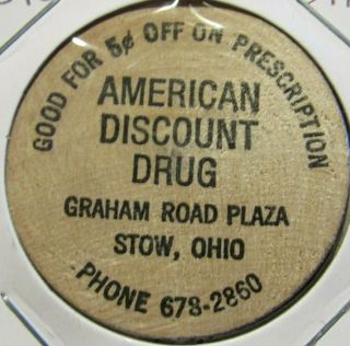 Vintage American Discount Drug Stow,  Oh Wooden Nickel - Token Ohio 1