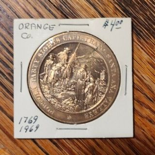 1969 - 1969 Coin Orange County California Portola Party Sights Capistrano 2