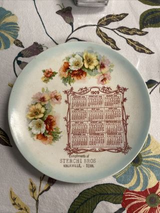 Antique 1909 Calendar Plate Sterchi Brothers Knoxville,  Tennessee