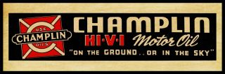 Champlin Motor Oil - On The Ground Or Sky Metal Sign: Ships - 6 X 18 "