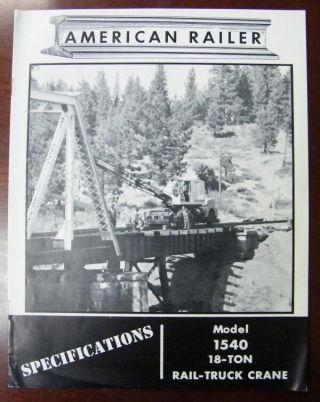 Vintage 1960s American Railer 1540 Rail Truck Railroad Crane Specs Brochure