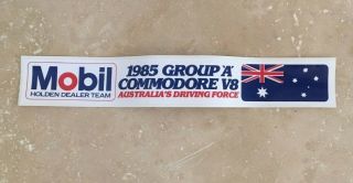 Peter Brock Mobil Holden Dealer Team 1985 Group A Commodore V8 Bathurst Sticker